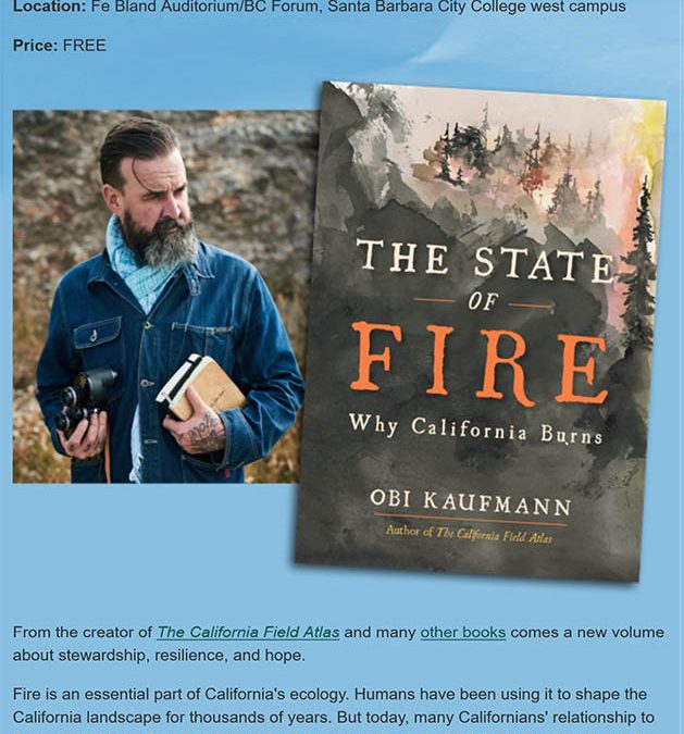 The State of Fire: Why California Burns Talk & Booksigning with Author Obi Kaufmann